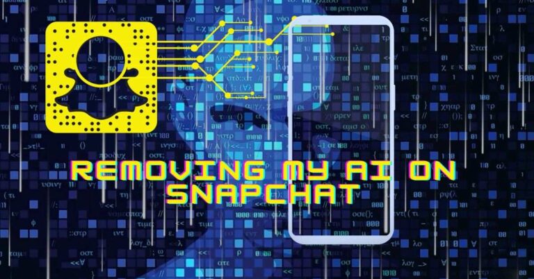 How to Take Control: Removing My AI On Snapchat