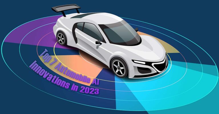 Top 7 Automobile AI Innovations – 2023 Year End Review